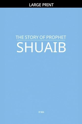 The Story of Prophet Shuaib