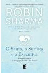 O Santo, o Surfista e a Executiva (Portuguese Edition) [Paperback] Robin Sharma