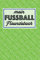 Mein Fussball Freundebuch: Fußball Freundebuch für Erwachsene - Poesiealbum für alle Spieler deiner Fußballmannschaft - ca. DIN 5 - für 30 Freunde