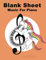 Blank Sheet Music For Piano: Music Notebook Kids: Wide Staff, perfect size for learning (8.5x11) / 3 Staves Per Page / 100 pages
