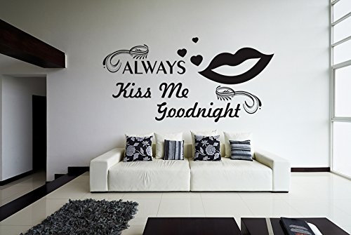 (200 x 91 cm), Vinyl, Zitat Always Kiss Me Goodnight, Love, Romantic Home Art Decor Wandaufkleber, Abnehmbare DIY Wandsticker, Vinyl, mit Geschenkbox, verschiedene