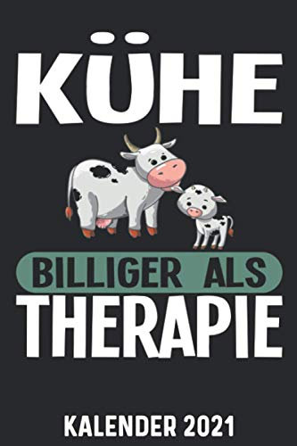 Kalender 2021 A5 Kühe billiger als Therapie: 1 Woche 2 Seiten – Terminplaner 2021