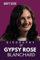 GYPSY ROSE BLANCHARD BIOGRAPHY: More Than a Headline: The True Story of Gypsy Rose Blanchard