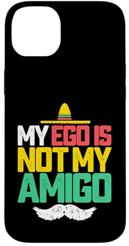 Hülle für iPhone 14 Plus My Ego Is Not My Amigo Funny Recovery Humor AA NA Nüchternheit