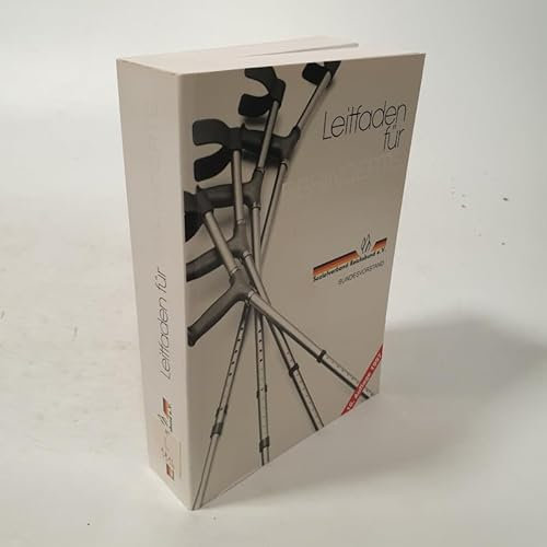 Leitfaden für Behinderte. Handbuch zur Rehabilitation in der Bundesrepublik Deutschland. 10. Auflage