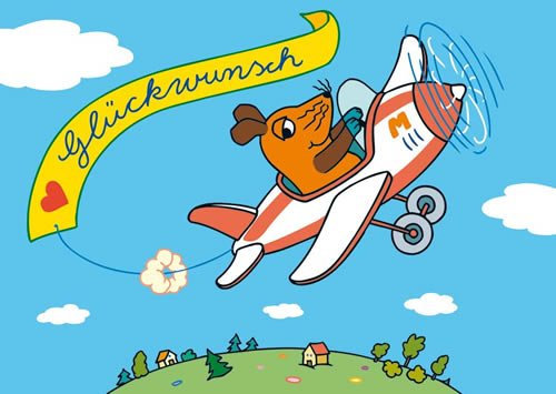 modern times Postkarte SENDUNG MIT DER MAUS - Motiv: GLÜCKWUNSCH FLUGZEUG, Anlass: Kindermotive Geburtstag, Künstler/Verlag SCHMITT-MENZEL, Isolde, Größe: A6