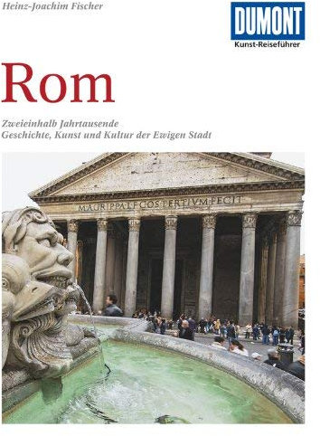 DuMont Kunst Reiseführer Rom von Fischer. Heinz-Joachim (2012) Taschenbuch
