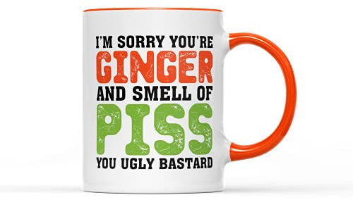 SMARTYPANTS I'm Sorry You're Ginger Mug - Joke Funny Fun Novelty Humourous Birthday Christmas Innapropriate Smelly Stinky Cup Tea Coffee Gift Present (Orange Handle)