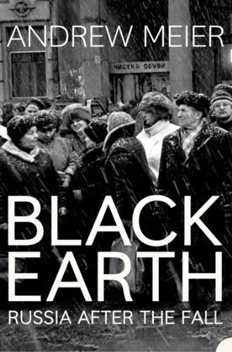 Black Earth: A journey through Russia after the fall