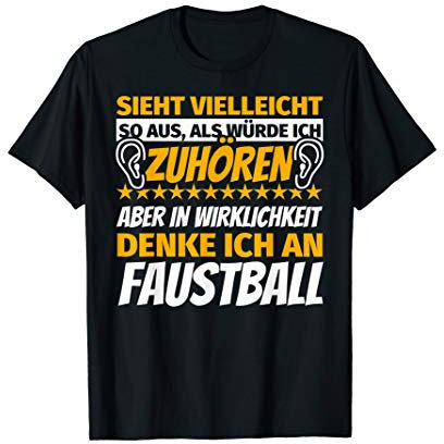 Faustball Geschenke Sport lustiger Spruch T-Shirt