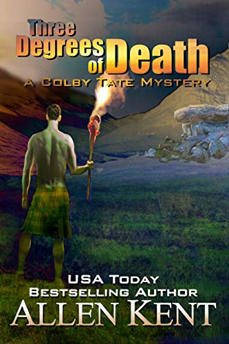Three Degrees of Death: A Colby Tate Mystery (The Colby Tate Mysteries Book 3) (English Edition)