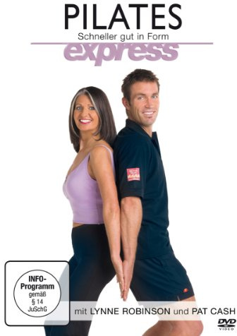 Pilates - Express: Schneller gut in Form