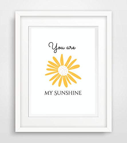 You are my sunshine- Motto Spruch- Leben Liebe Sprüche Fine Art Print Poster Kunstdruck Plakat modern ungerahmt DIN A 4 Deko Wand Bild Spruch