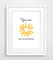 You are my sunshine- Motto Spruch- Leben Liebe Sprüche Fine Art Print Poster Kunstdruck Plakat modern ungerahmt DIN A 4 Deko Wand Bild Spruch