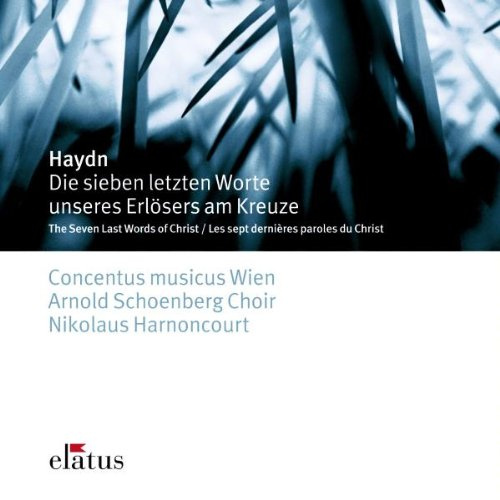 Haydn: Die 7 Letzten Worte Unseres Erlösers