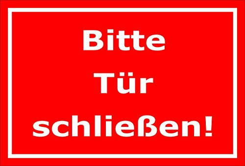 Melis-Folienwerkstatt Schild Bitte Tür schließen – 15x20cm, 30x20cm und 45x30cm – Bohrlöcher Aufkleber Hartschaum Aluverbund -S00143D