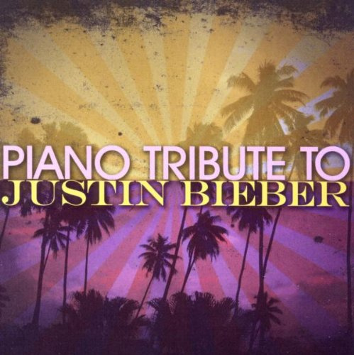 Piano Tribute to Justin Bieber