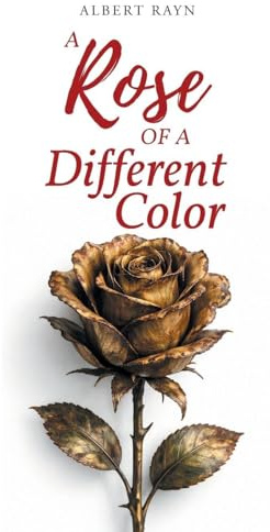 A Rose of a Different Color