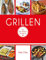 Grillen: Die 80 besten Rezepte (GU König und Berg)