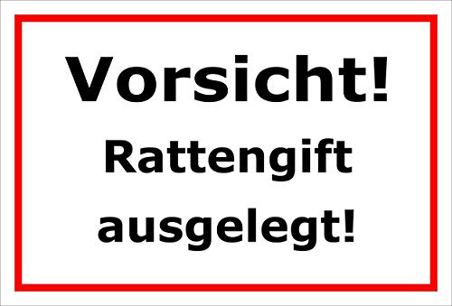 Melis-Folienwerkstatt Schild Vorsicht Rattengift ausgelegt – 15x20cm, 30x20cm und 45x30cm – Bohrlöcher Aufkleber Hartschaum Aluverbund -S00146B