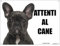 BULLDOG FRANCESE attenti al cane mod 3 TARGA cartello IN METALLO (20X30)