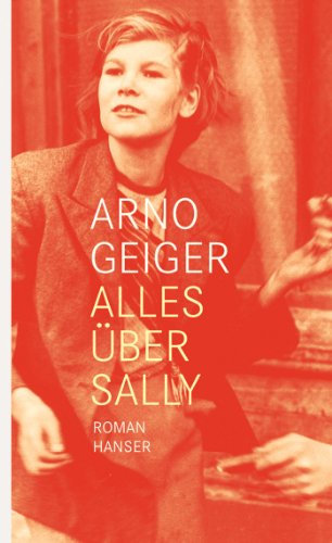 Alles über Sally: Roman
