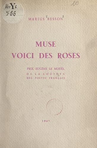 Muse, voici des roses (French Edition)