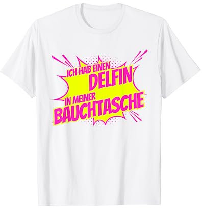 Delfin in meiner Bauchtasche Party Outfit Sommer Mallorca T-Shirt