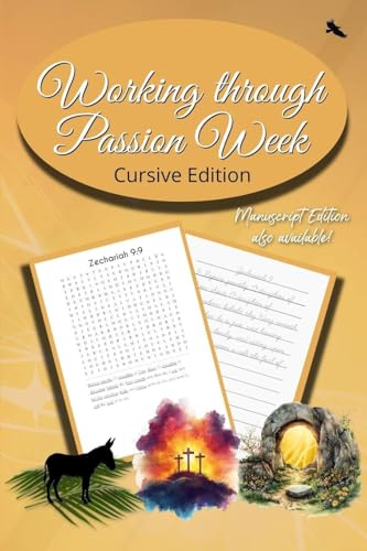 Working Through Passion Week: Cursive