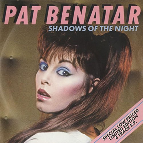 SHADOWS OF THE NIGHT VINYL 12ep[patx2]1982 PAT BENATAR WITH POSTER