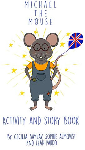Michael the Mouse: Activity and Story Book
