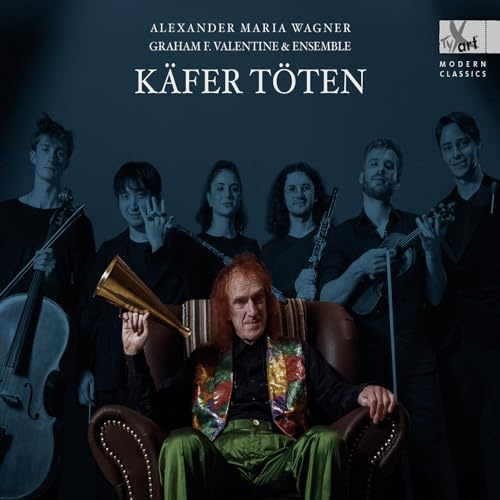 Alexander Maria Wagner: Käfer töten - Liederzyklus (Weltersteinsp.)