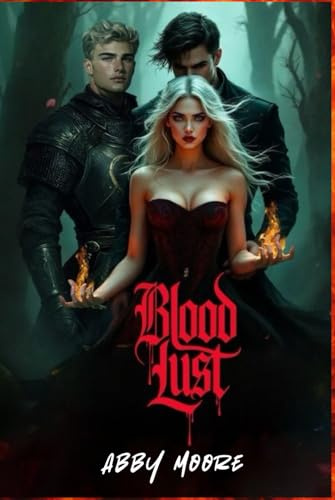 Bloodlust: The Blood of The Fae