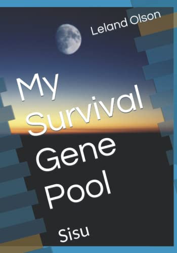 My Survival Gene Pool: Sisu