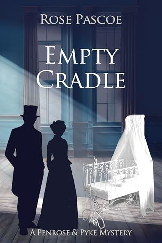 Empty Cradle (Penrose & Pyke Mysteries Book 8)