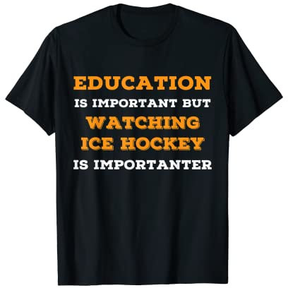 Joke Ice Hockey T Shirts Funny Ice Hockey Gag Gifts for Fans T-Shirt
