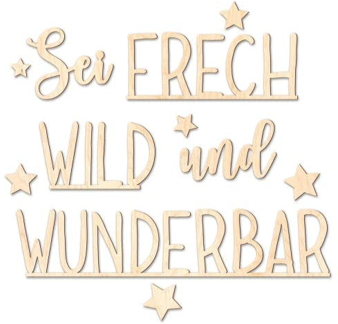 Ocasy Schriftzug Sei frech, wild und wunderbar mit 6 Sternen, Wanddekoration mit 3D-Effekt, Wandbild aus Holz, DIY Holzdeko 640x80x5mm für Kinderzimmer