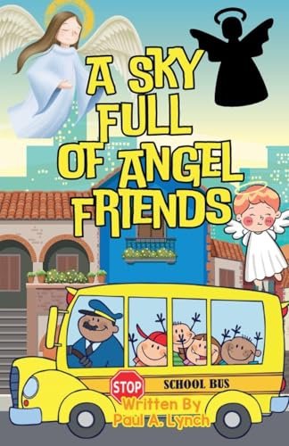 A Sky Full of Angel Friends