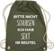 Turnbeutel Rucksack - Sportbeutel bedruckt Geschenk - Bitte nicht schubsen ich hab Sekt im Beutel - Unisize - Olivgrün - sektgeschenke für frauen festivalrucksack festival+zubehör sprüche lustig