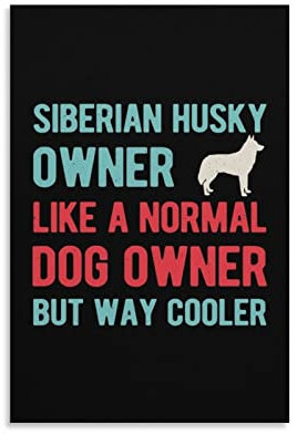 DYJFunny Sibirischer Husky Leinwand-Poster und Wandkunstdruck, modernes Familienschlafzimmer, Dekoration, 50 x 75 cm