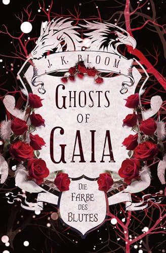 Ghosts of Gaia 2 - Die Farbe des Blutes: Das mitreißende Finale der gefühlvollen Slow-Burn-Romance Geschichte