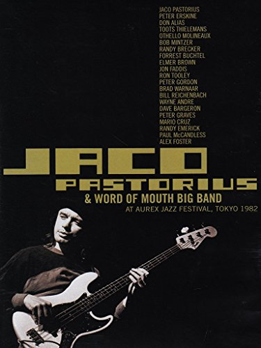 Jaco Pastorius & word of mouth big band - At the Aurex Jazz Festival, Tokio 1982