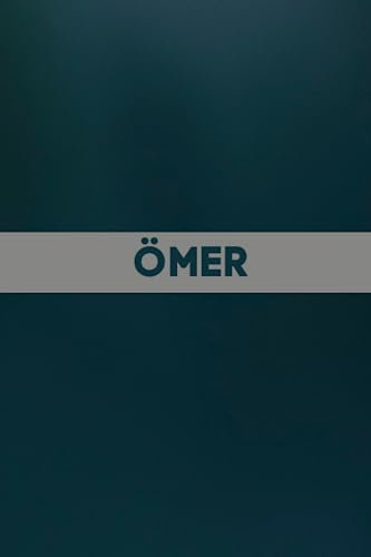 Ömer: Carnet de notes unique et personnalisable comme un Cadeau d'anniversaire pour le prénom Ömer