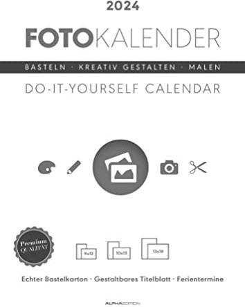 Foto-Bastelkalender weiß 2024-21 x 29,7 - Do it yourself calendar A4 - datiert - Kreativkalender - Foto-Kalender - Alpha Edition