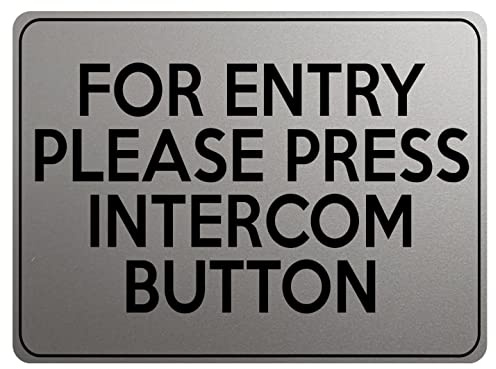 1940 FOR ENTRY PLEASE PRESS INTERCOM BUTTON Door Metal Aluminium Plaque Sign (Silver Satin Matt)