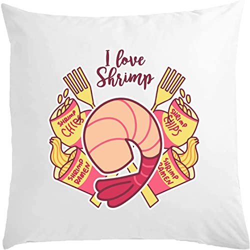 I Love Shrimp Shrimp Chips and Ramen Cute Art Weißes Kissen 40x40cm mit Füllung Weiß One Size