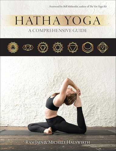 Hatha Yoga: A Comprehensive Guide (English Edition)