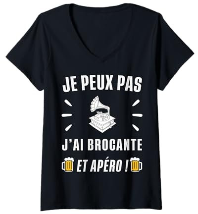 Femme Je peux pas j'ai Brocante T-Shirt avec Col en V
