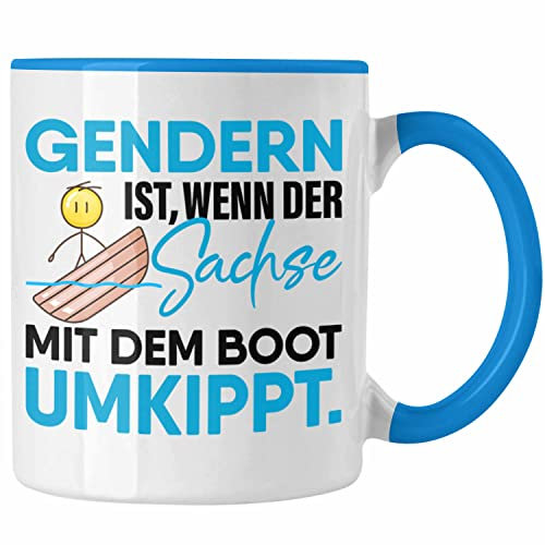 Trendation - Gendern Spruch Tasse Geschenk Humor Sachse Mit Dem Boot Umkippt Fun Witzige Sprüche (Blau)