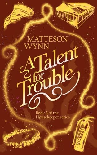 A Talent for Trouble (Housekeeper, Band 3)